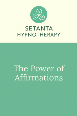 The Power of Affirmations